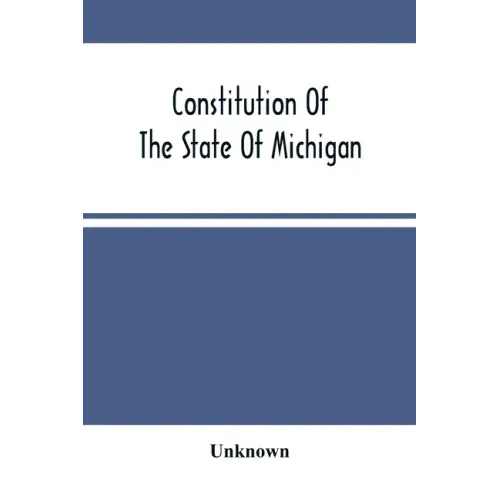 Constitution Of The State Of Michigan