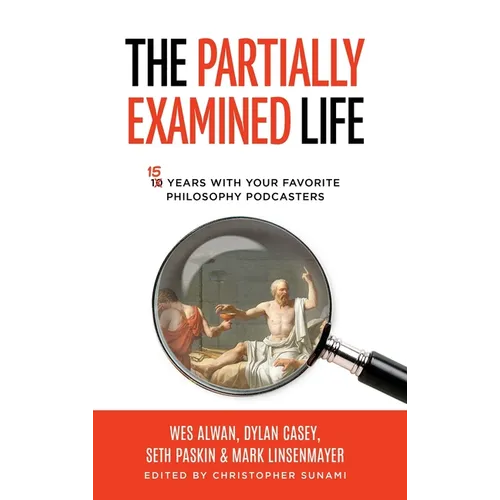 The Partially Examined Life