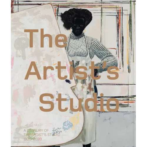 A Century of the Artist's Studio 1920-2020
