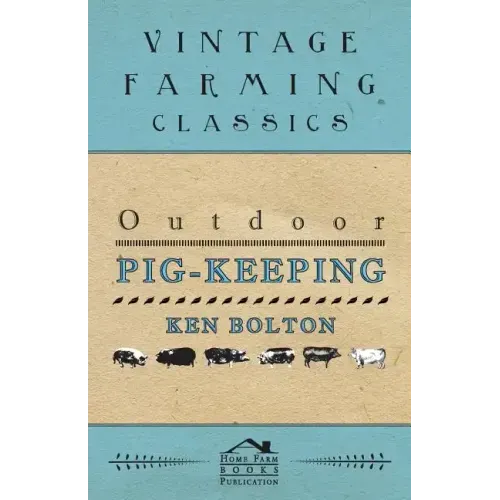 Outdoor Pig-Keeping