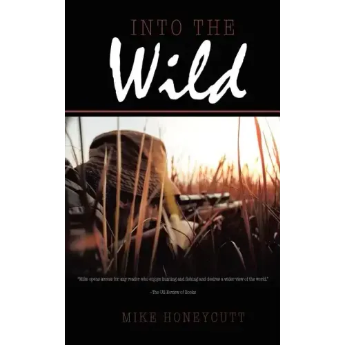 Into the Wild