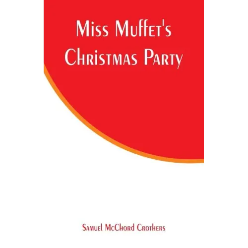 Miss Muffet's Christmas Party