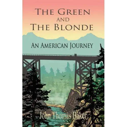 The Green And The Blonde: An American Journey