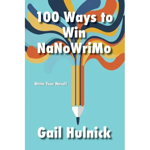 100 Ways to Win NaNoWriMo