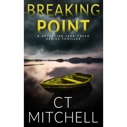 Breaking Point: A Detective Jack Creed Novel