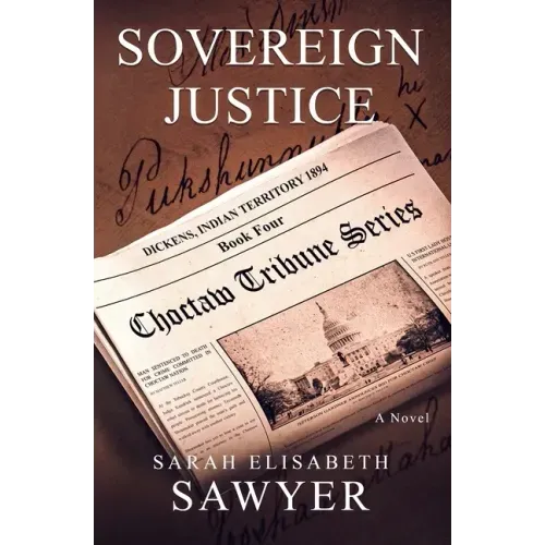 Sovereign Justice (Choctaw Tribune Series, Book 4)