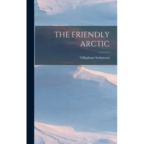 The Friendly Arctic