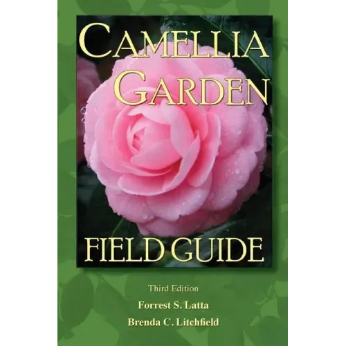 Camellia Garden Field Guide