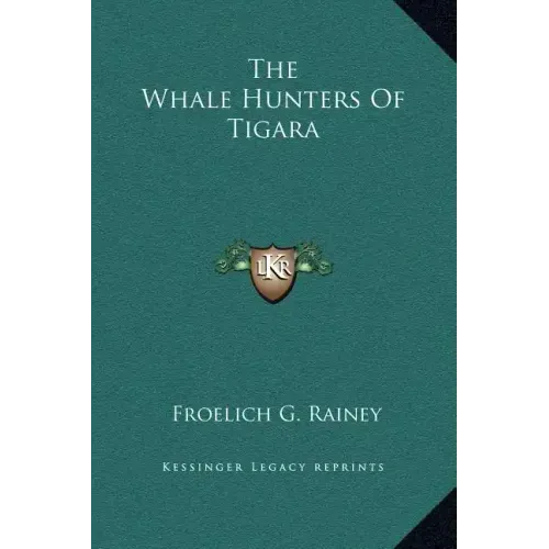 The Whale Hunters of Tigara