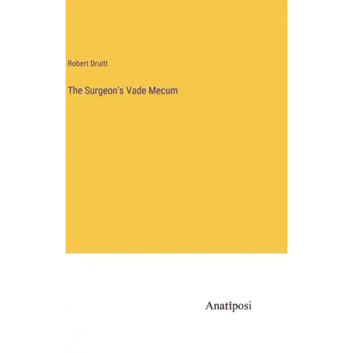The Surgeon's Vade Mecum