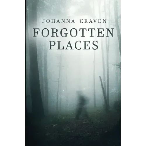 Forgotten Places