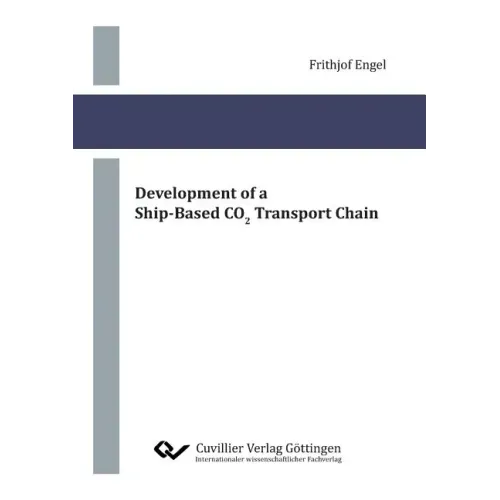 Development of a Ship-Based CO2 Transport Chain