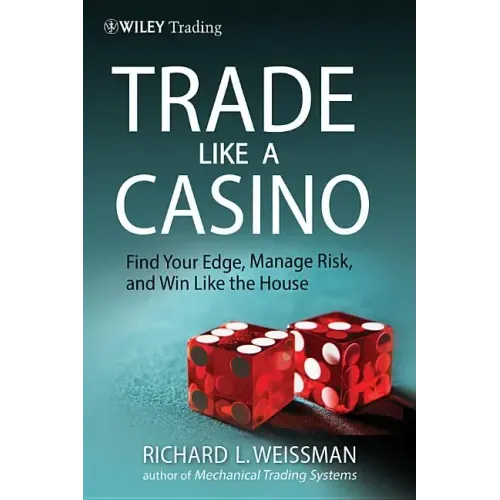 Trade Like a Casino