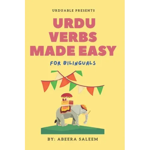 Urdu Verbs Made Easy: for bilinguals