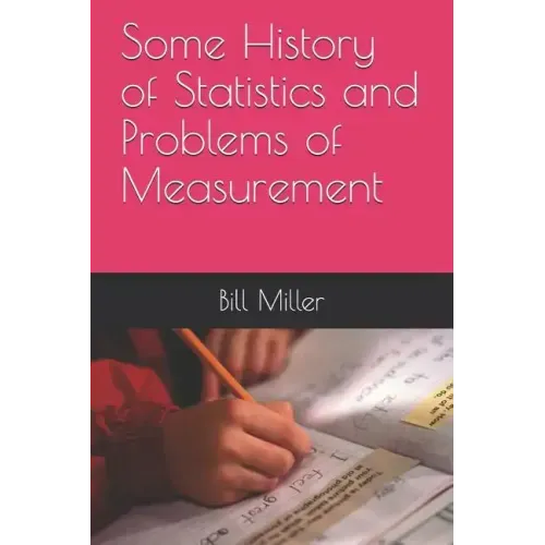 Some History of Statistics and Problems of Measurement