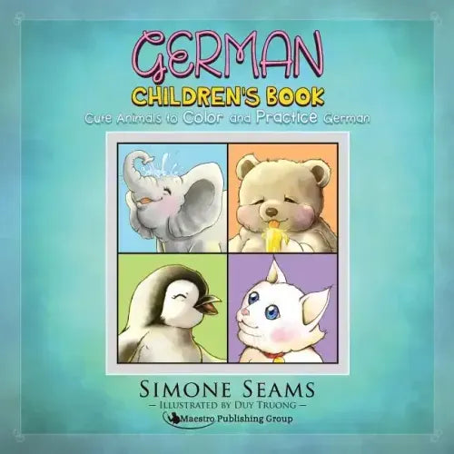 German Children's Book: Cute Animals to Color and Practice German
