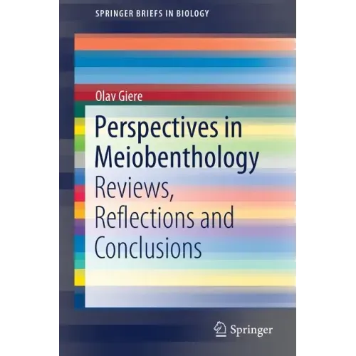 Perspectives in Meiobenthology: Reviews, Reflections and Conclusions