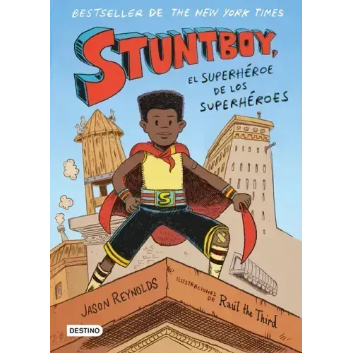 Stuntboy: El Superhéroe de Los Superhéroes (Cómic) / Stuntboy: In the Meantime (Comic Book)