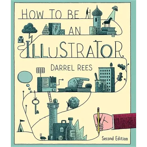 How to Be an Illustrator