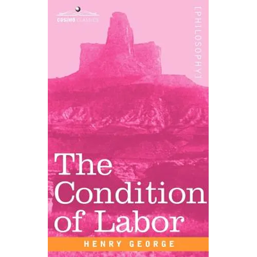 The Condition of Labor: An Open Letter to Pope Leo XIII