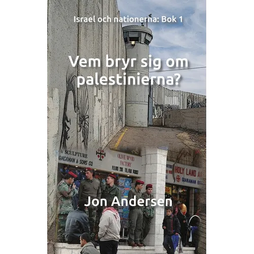 Vem bryr sig om palestinerna?