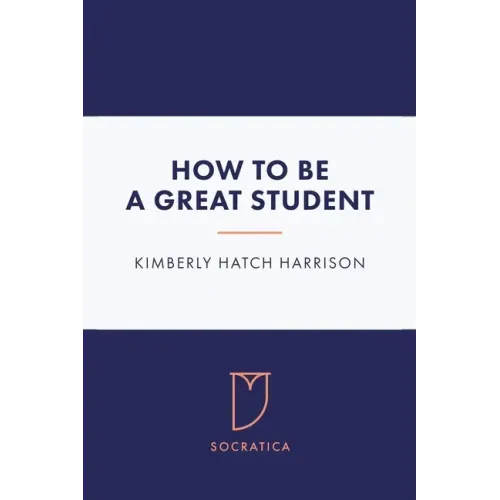 How to Be a Great Student