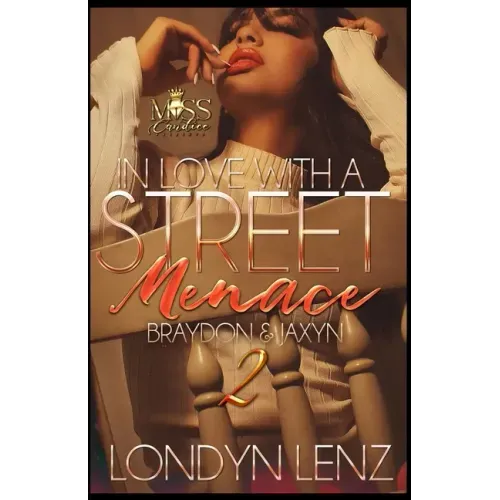 In Love with a Street Menace 2: Braydon & Jaxyn