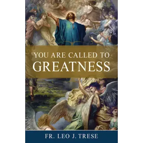 You Are Called to Greatness