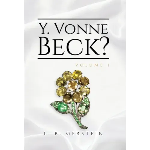 Y. Vonne Beck? Volume 1