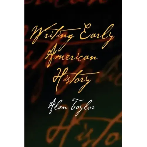 Writing Early American History