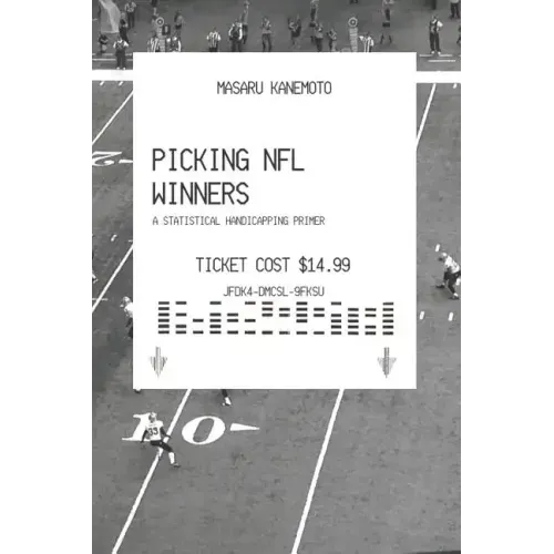 Picking NFL Winners: A Statistical Handicapping Primer