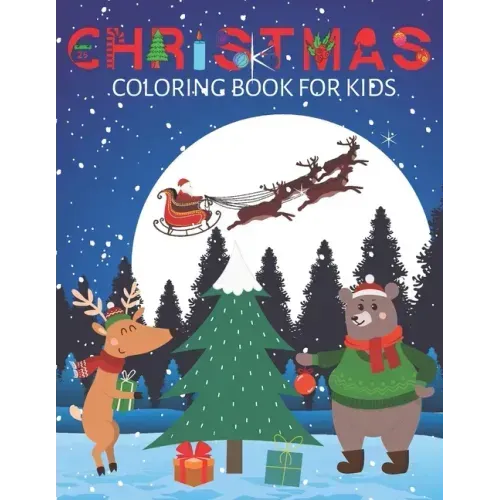 Christmas coloring book for kids: Ages 4-12 years