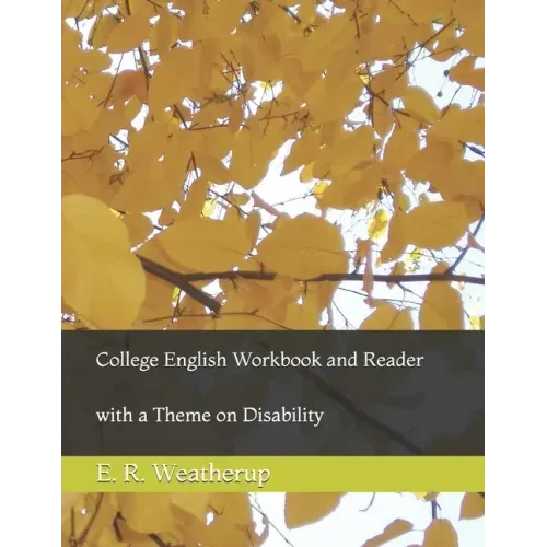 College English Workbook and Reader: with a Theme on Disability