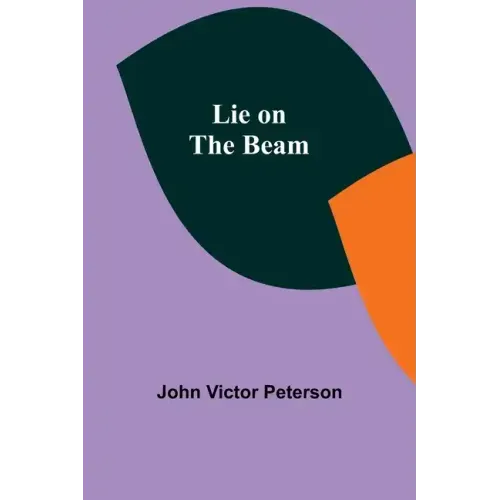 Lie on the Beam