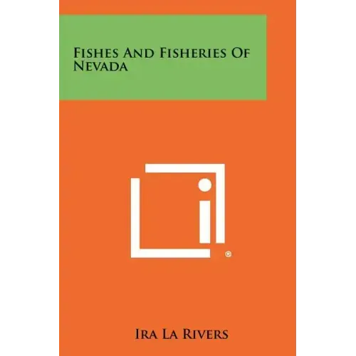 Fishes And Fisheries Of Nevada