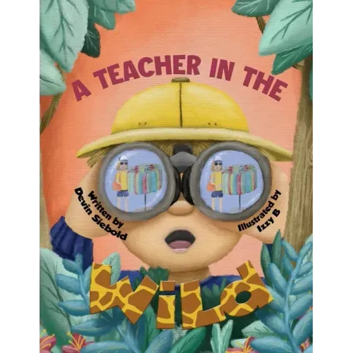 A Teacher In The Wild