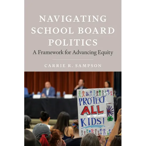 Navigating School Board Politics: A Framework for Advancing Equity
