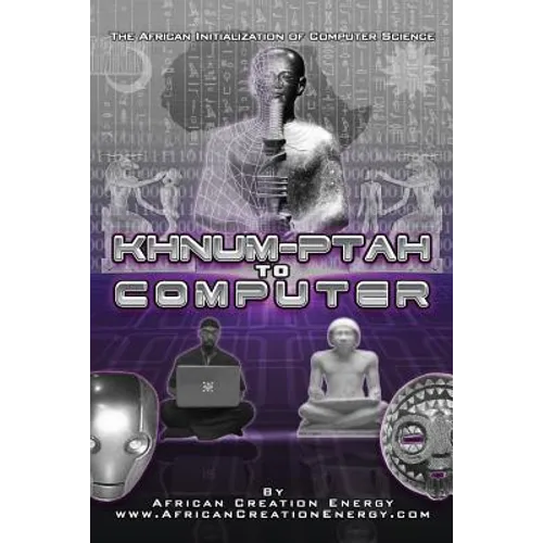 Khnum-Ptah to Computer: The African Initialization of Computer Science
