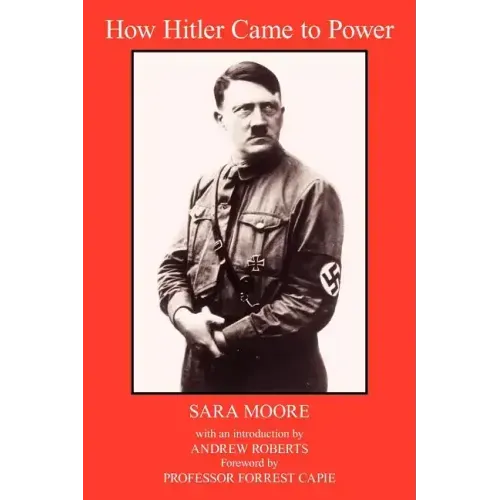 How Hitler Came to Power