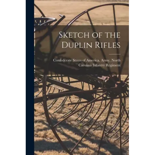 Sketch of the Duplin Rifles