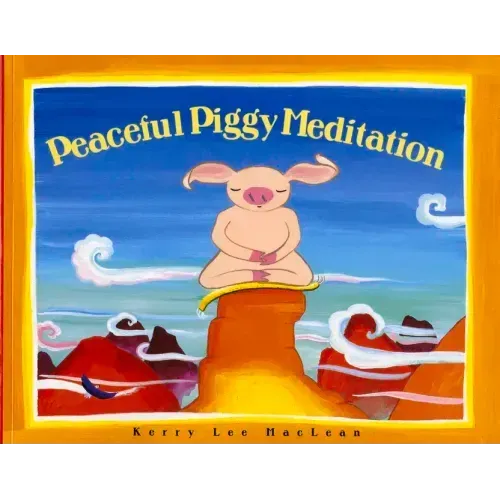 Peacefully Piggy Meditation