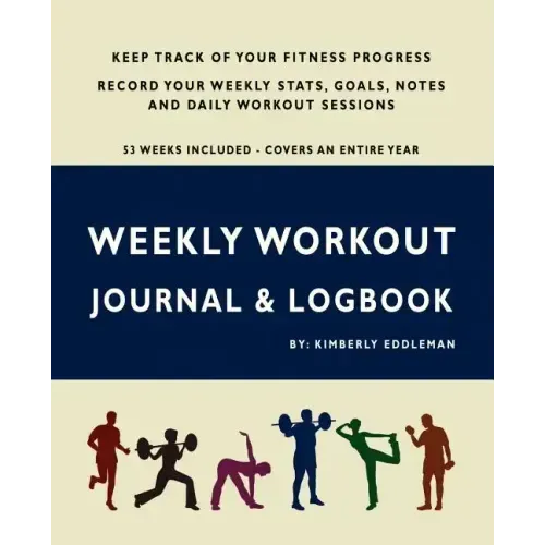 Weekly Workout Journal & Logbook