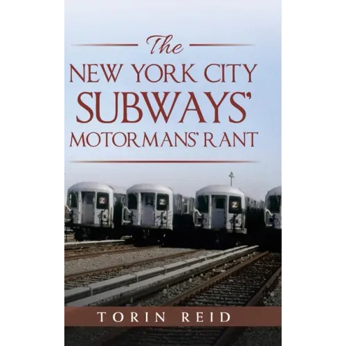 The New York City Subways' Motormans' Rant