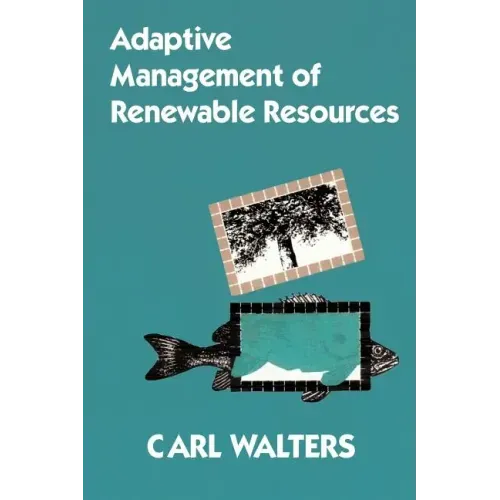 Adaptive Management of Renewable Resources