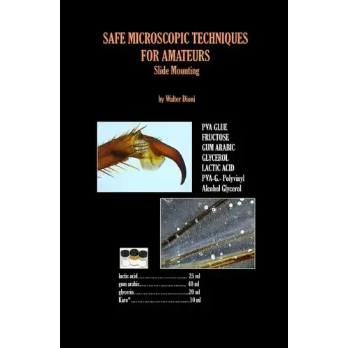 SAFE MICROSCOPIC TECHNIQUES FOR AMATEURS Slide Mounting
