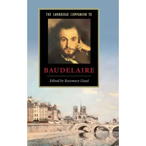 The Cambridge Companion to Baudelaire