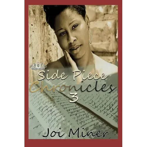 Side Piece Chronicles 3: Delilah's Revenge