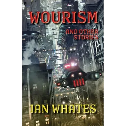 Wourism And Other Stories