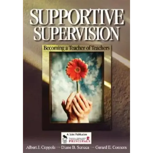Supportive Supervision: Becoming a Teacher of Teachers