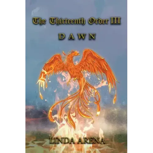 The Thirteenth Order III: Dawn